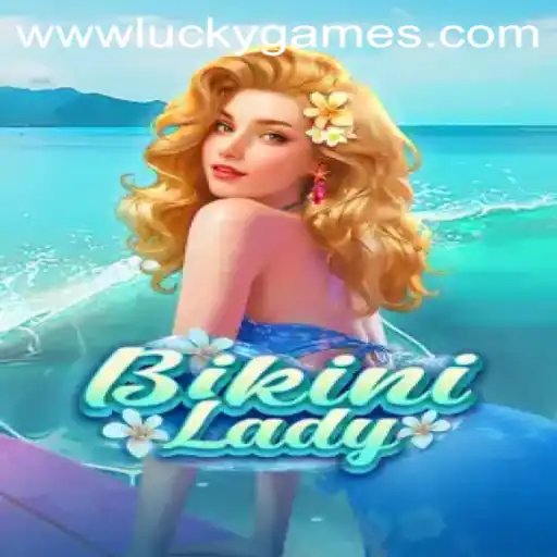 Discover BikiniLady: An Exciting Journey with Luckygames