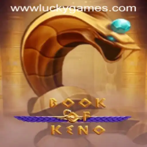 Exploring the Thrills and Strategies of BookOfKeno at LuckyGames