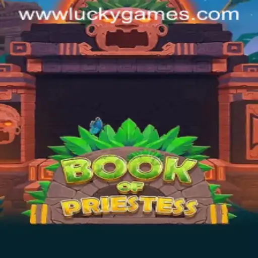 Exploring the Enchanting World of BookOfPriestess: A Luckygames Adventure