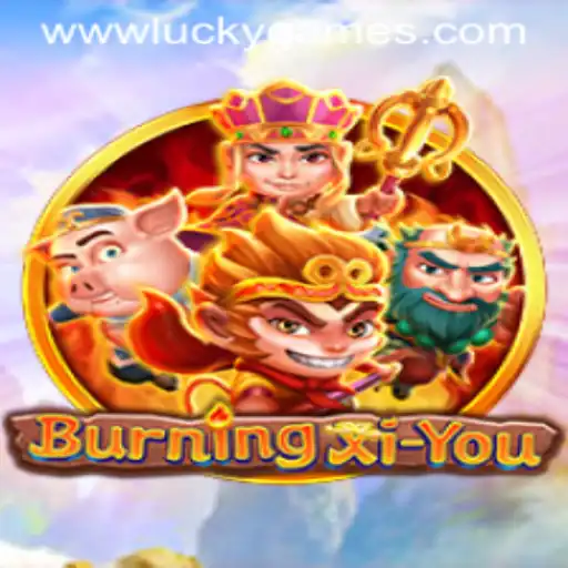 Explore the Epic Adventure of BurningXiYou: A Journey Through Myths and Mystery