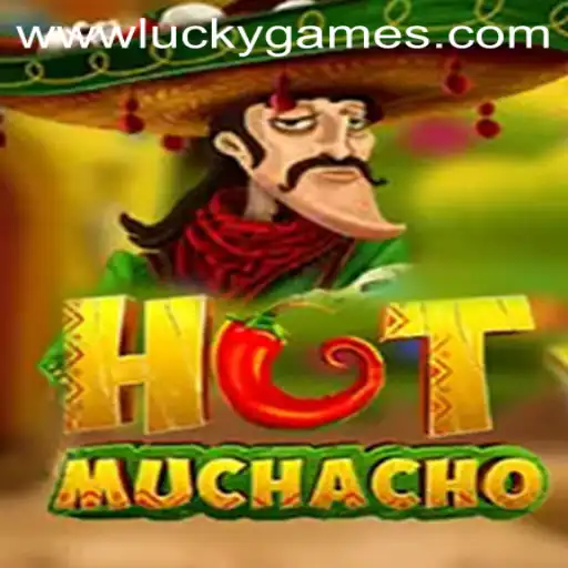 Discover the Thrills of 'HotMuchacho': A Game of Chance and Strategy