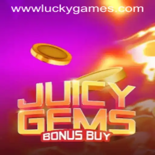 Exploring the Excitement of JuicyGemsBonusBuy on LuckyGames
