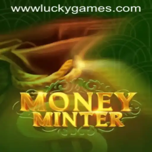 Discover the Thrilling World of MoneyMinter: A Dive into Luckygames