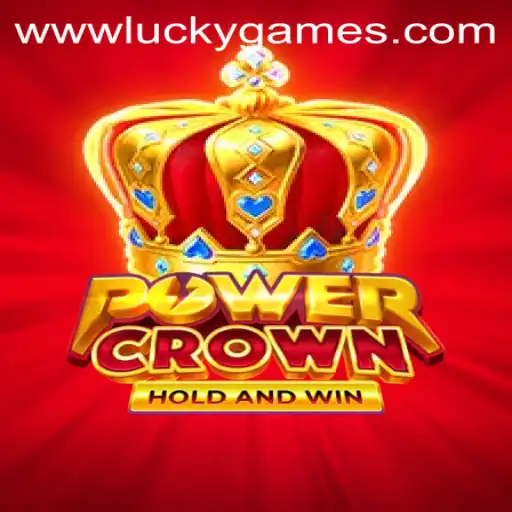 Unveiling PowerCrown: The Thrilling New Game From luckygames