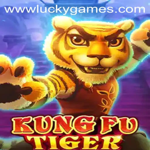 Experience the Thrills of KungFuTiger in the World of Luckygames