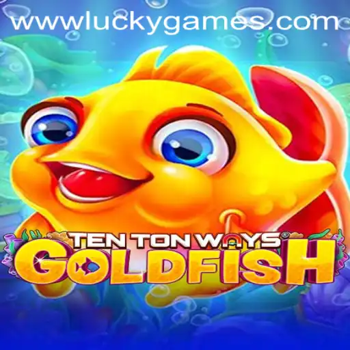 Dive into the Mystical World of TenTonWaysGoldfish: A LuckyGames Adventure